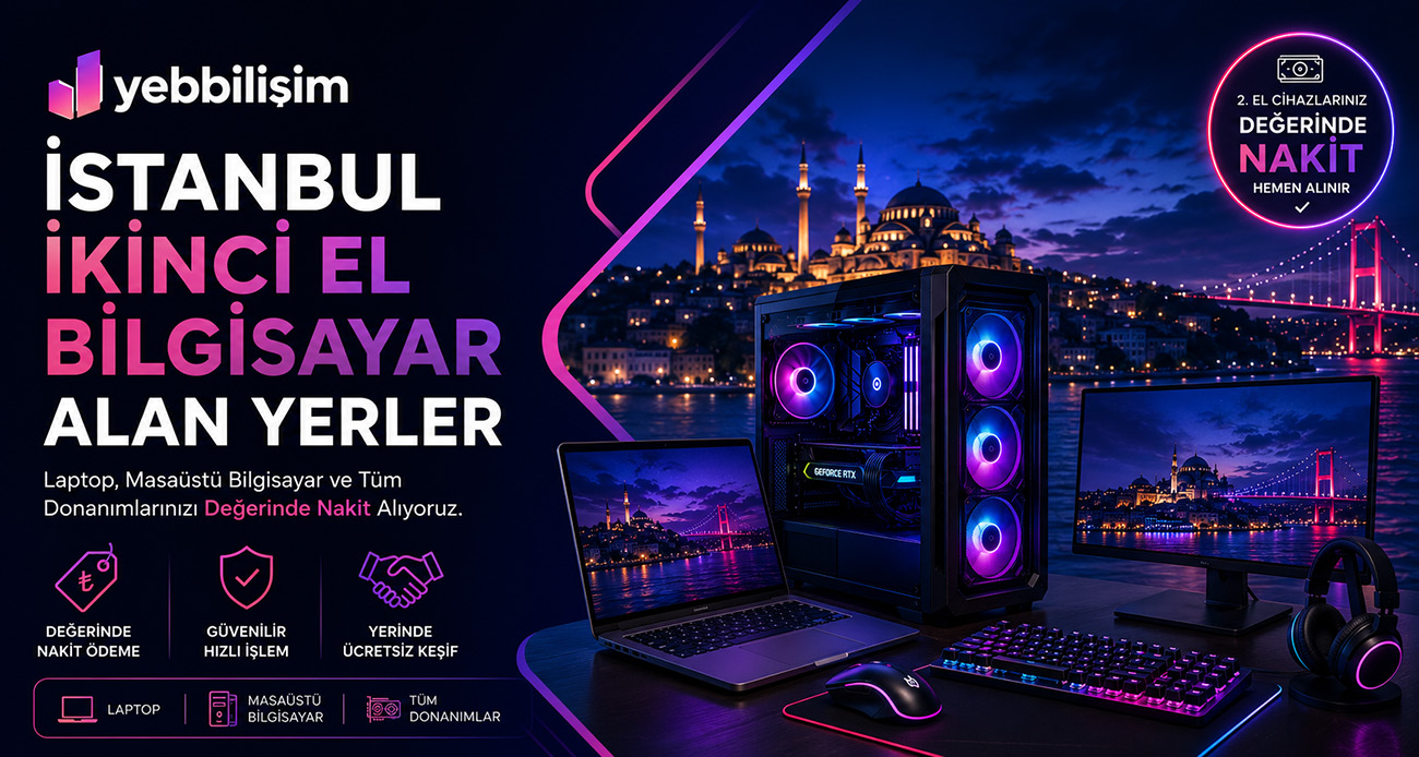 İstanbul İkinci El Bilgisayar Alan Yerler
