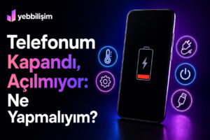 Telefonum Kapandı, Açılmıyor: Ne Yapmalıyım?