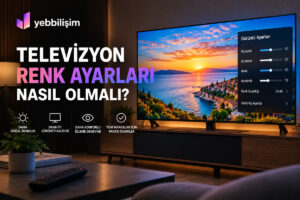 Televizyon Renk Ayarları Nasıl Olmalı?